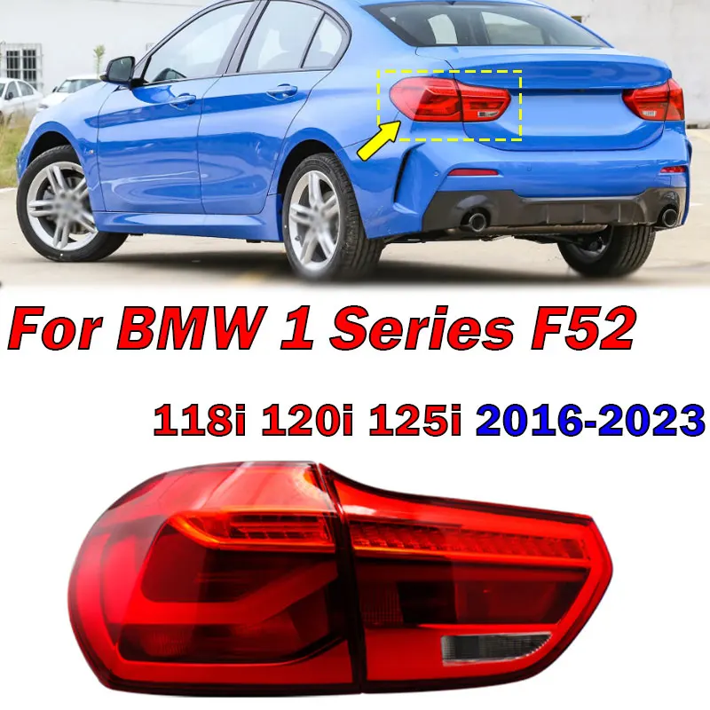 

For BMW 1 Series F52 118i 120i 125i 2016-2023 Car Rear LED Tail Light Signal Lamp Brake Light Assembly 63217395600 63217395595