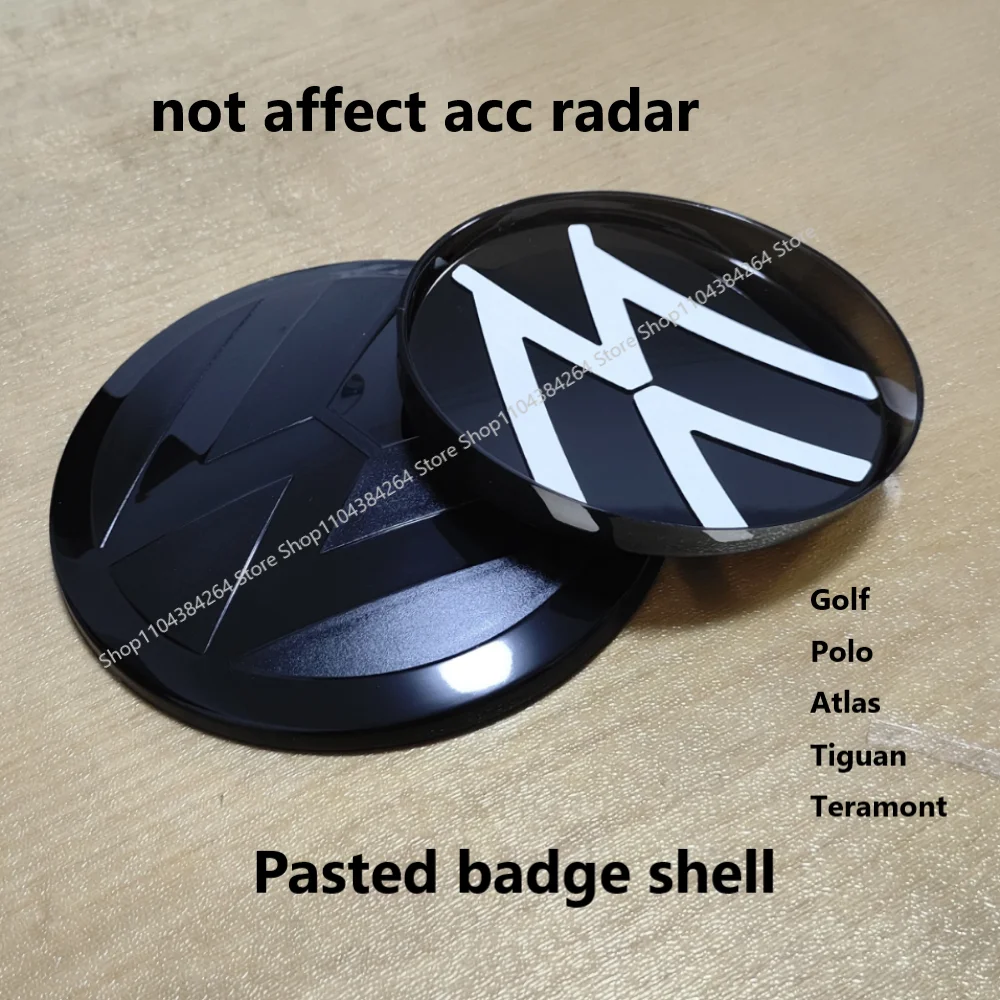 

Not affect ACC Radar Front Grill Emblem Badge Rear Trunk Hatch Lid badge Shell For VW Teramont Atlas Golf Polo Passat Tiguan