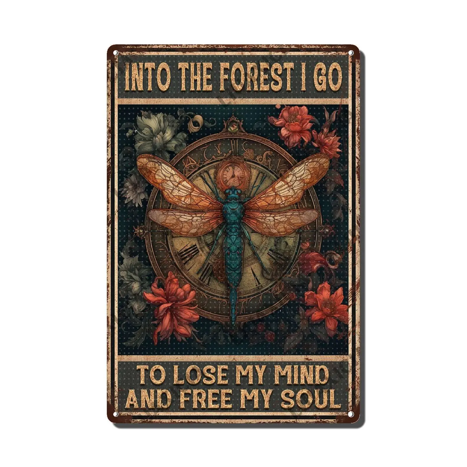 Vintage Wall Decor Funny Into The Forest I go to Lose My Mind and Free My Soul Dragonfly Tin Signs Coffee Shop Metal Painti sign