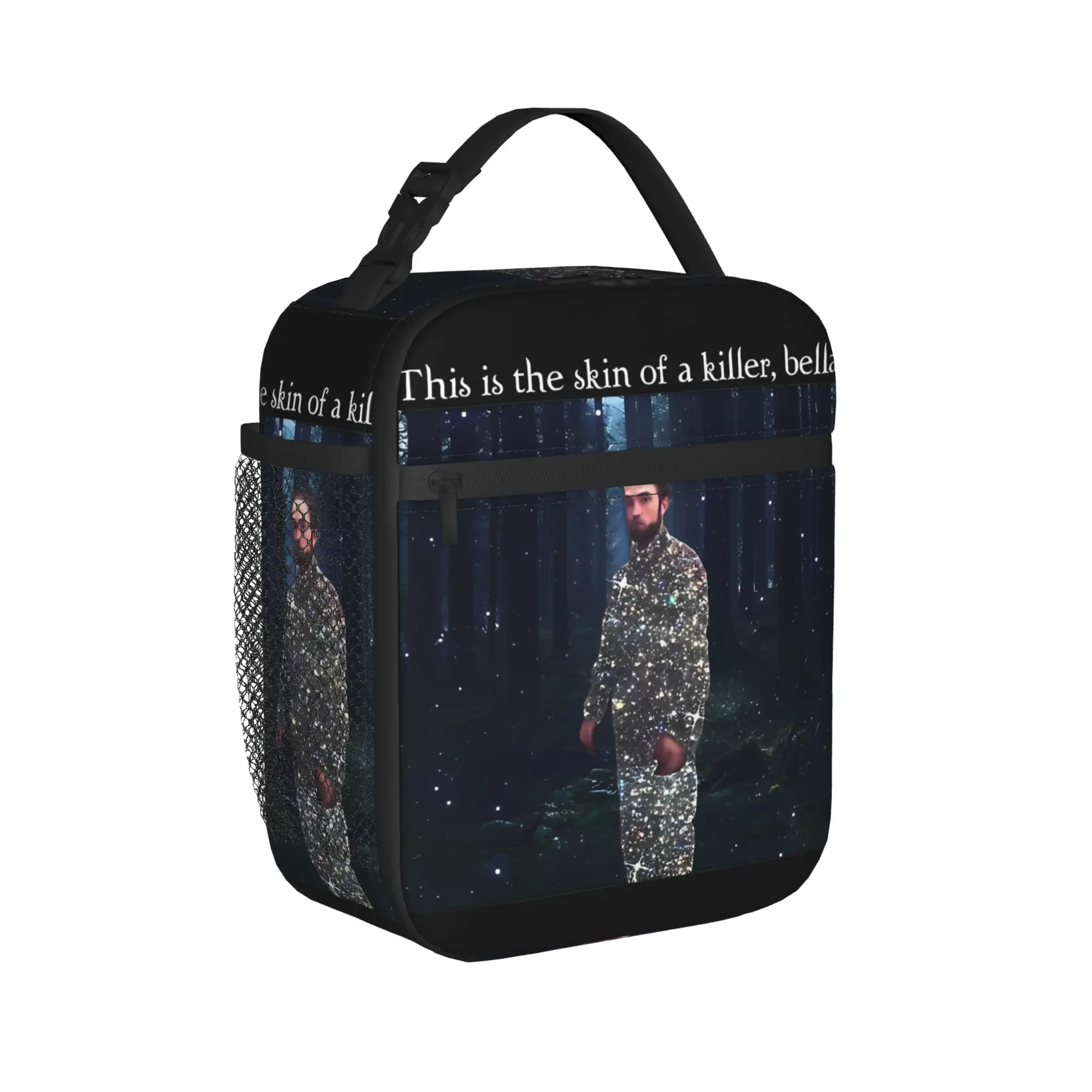 This Is The Skin Of A Killer Bella Meme Insulated Lunch Bags Cooler Bag Meal Container The Twilight Saga Tote Lunch Box Men