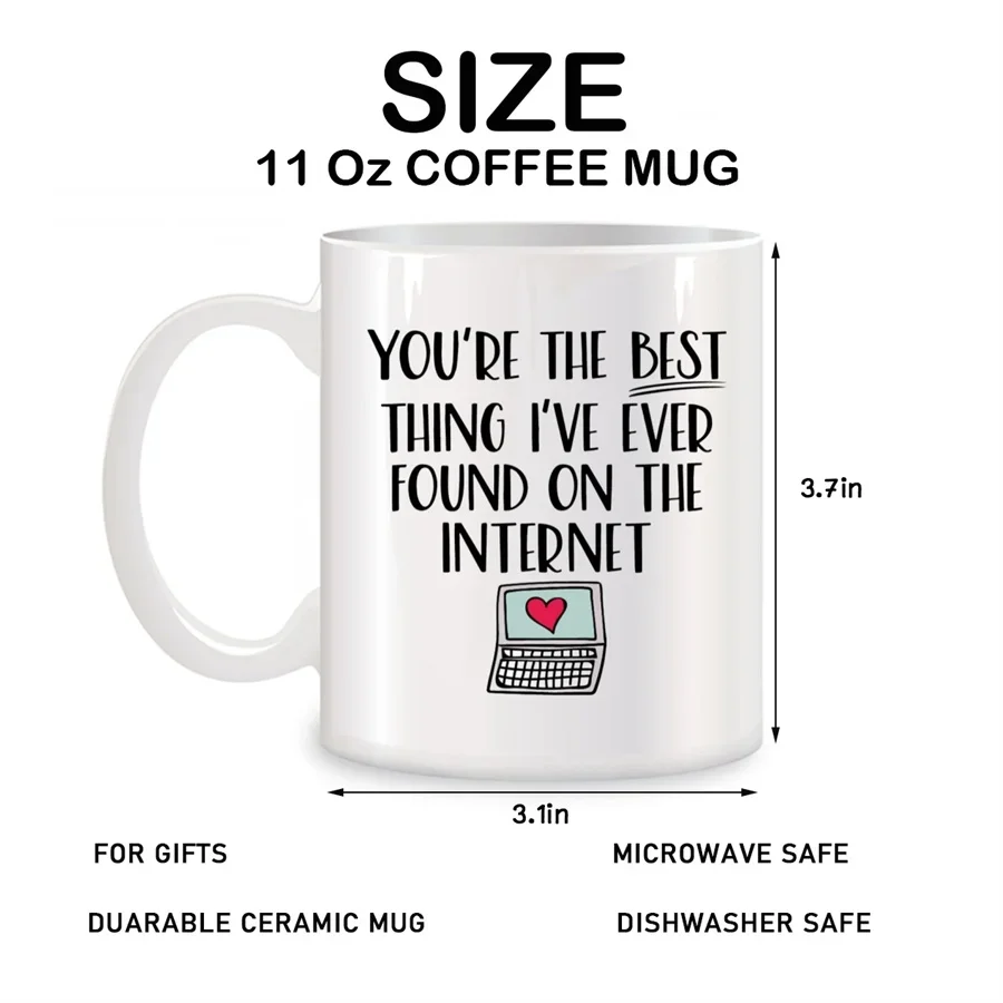 أكواب شاي بيضاء من السيراميك ، أكواب قهوة ، هدايا عيد ميلاد ، مبتكرة ، أنت أفضل شيء وجدته على الإنترنت ، 11 أونصة