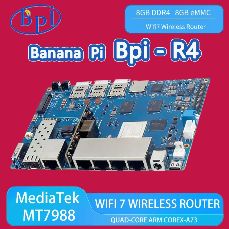 Banana Pi BPI-R4 4GB DDR4 8GB eMMC MT7988A (Filogic 880) quad-core Arm Corex-A73 flash Board
