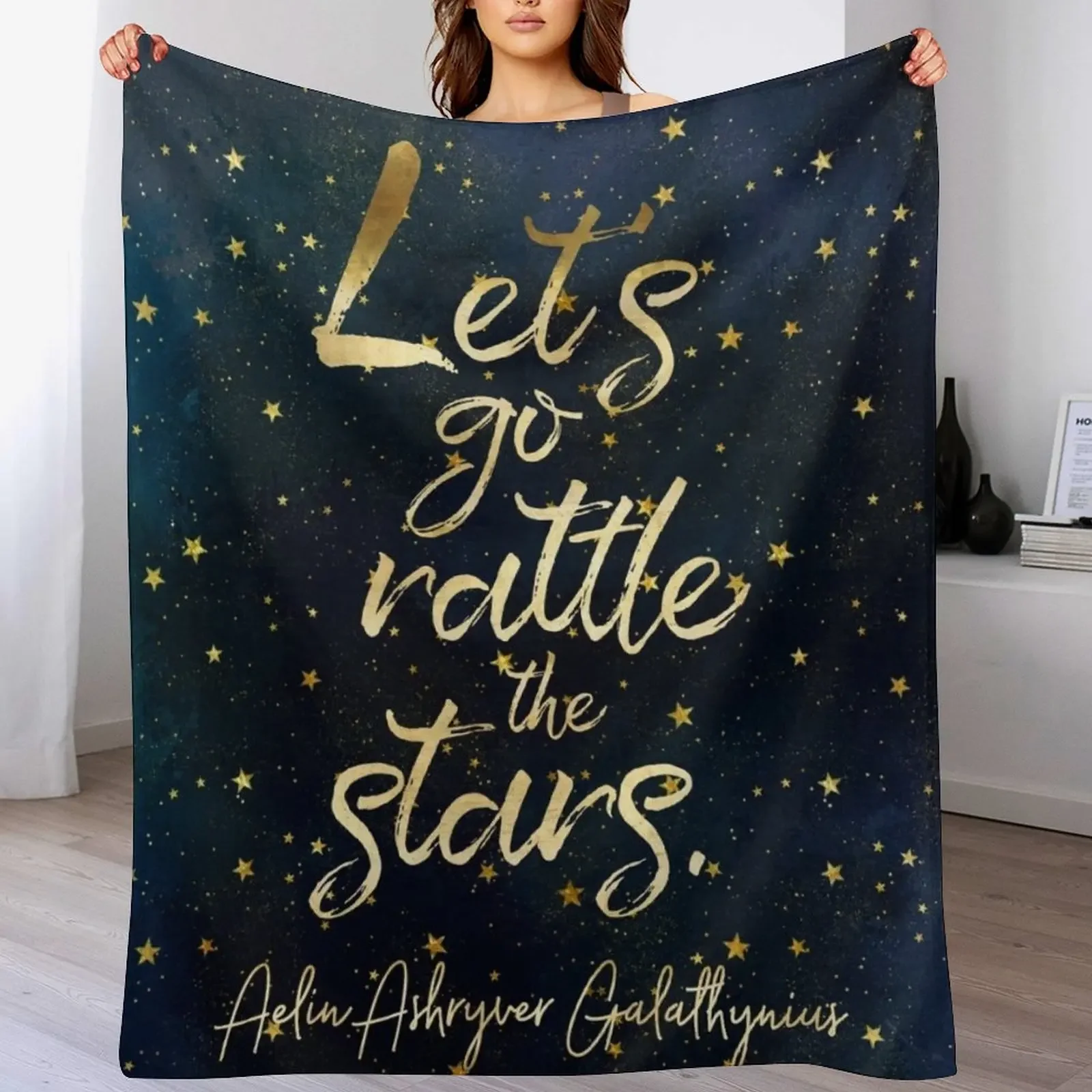 

Let's go rattle the stars. - Aelin Ashryver Galathynius Throw Blanket Cute Picnic Blankets