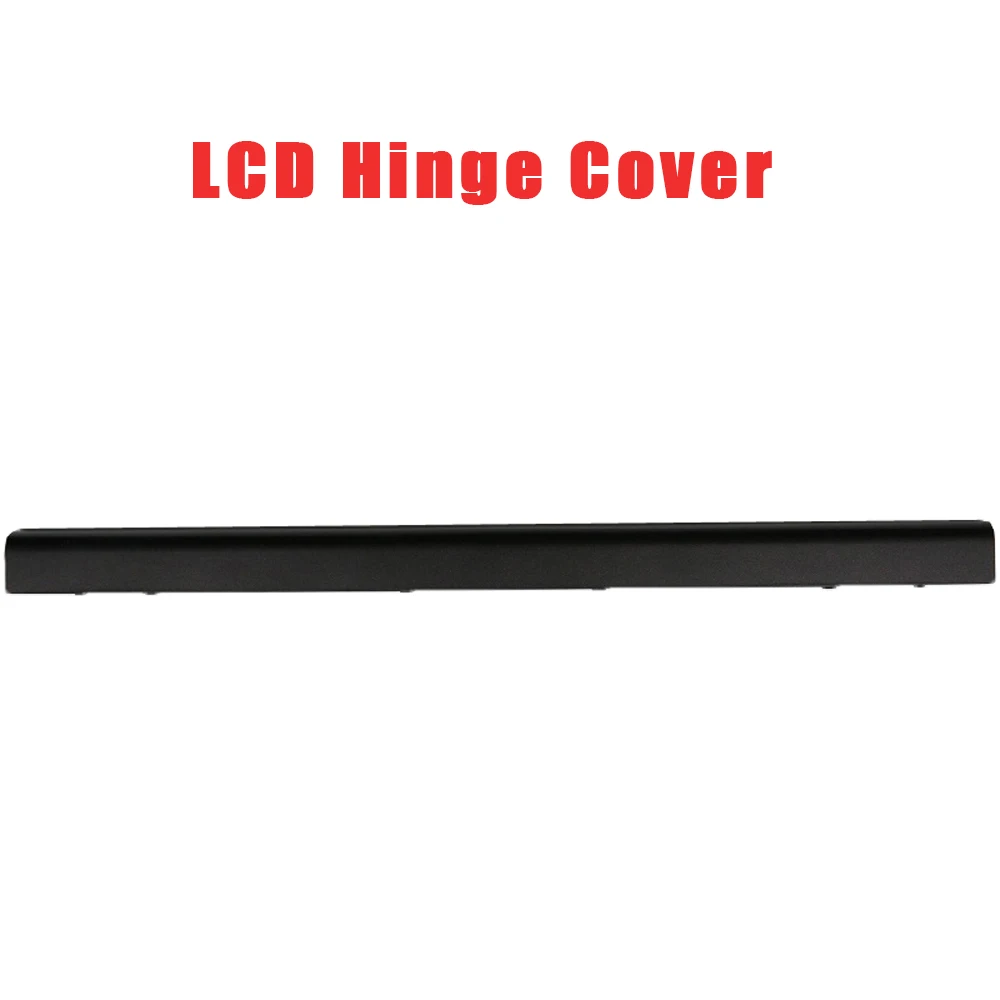 LCD Hinge Cover For Lenovo For Ideapad 320-14ISK 320-14IKB 320-14IAP 320-14AST 330-14IGM 330-14AST 330-14IKB 5CB0N82275 Black
