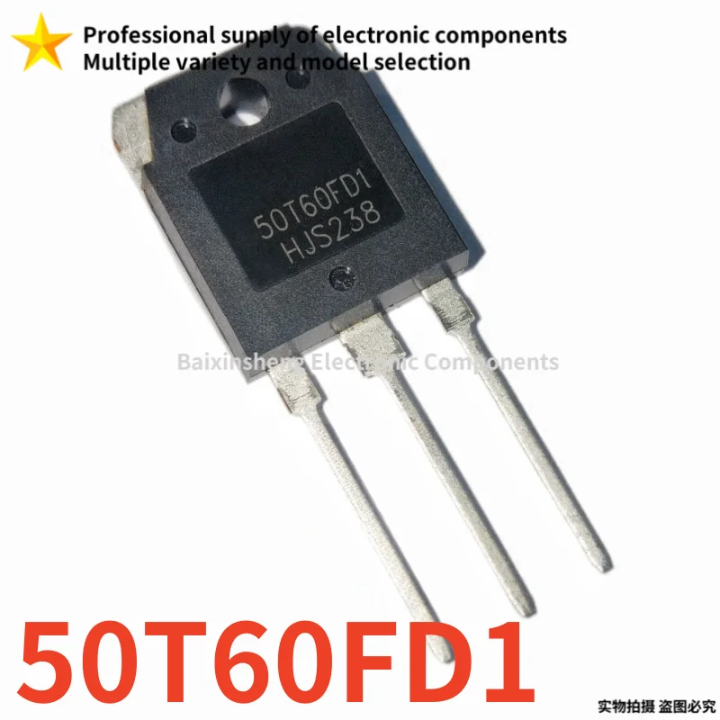 10PCS NEW 50T65FD1 40N60FD2 40N60NPFD 60N60FD1 50T60FD1 TO-3P Commonly used welding machines IGBT power transistor