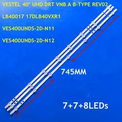 5set=15PCS LED Strip for VESTEL 400DRT VNB A/B-TYPE LB40017 17DLB40VXR1 40HE3000 40HE4000 40HB6T62 40A07USB 40A08FHD LT-40C790