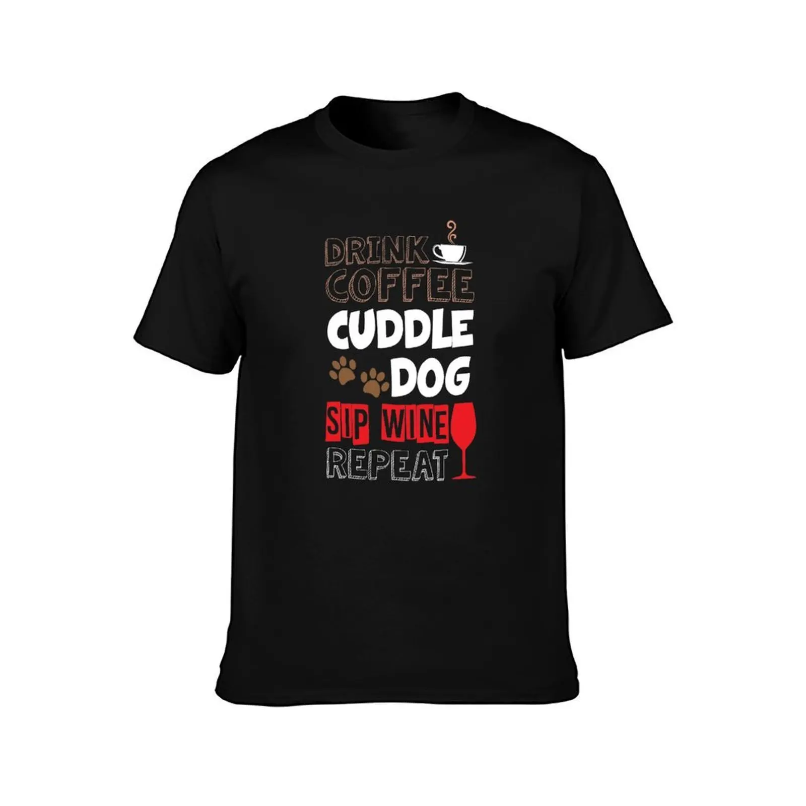 Cute Drink Coffee Cuddle Dog Sip Wine Repeat Wino T-Shirt Daily Wear Plain Short Sleeve Shirt T-Shirt