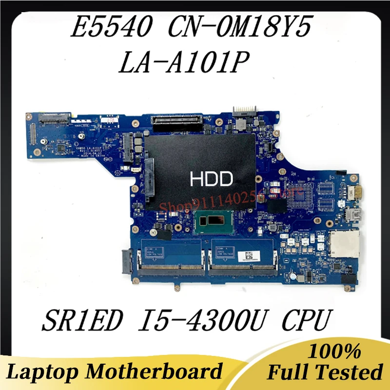 

Mainboard M18Y5 0M18Y5 CN-0M18Y5 FOR DELL E5540 Laptop Motherboard VAW50 LA-A101P With SR1ED I5-4300U CPU 100% Full Working Well