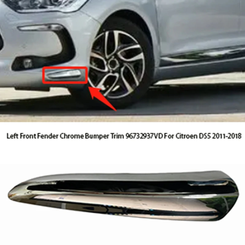 Front Fender Chrome Bumper Trim 96732937VD For Citroen DS5 2011-2018 Side Wing Decorative Strip Replacement