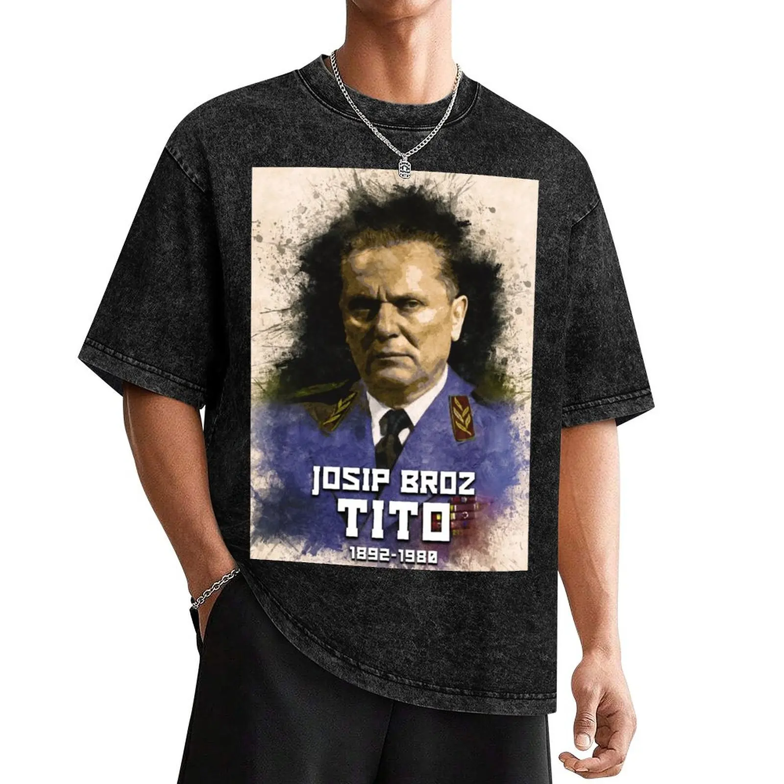 

Josip Broz Tito 1892 - 1980 the President of Yugoslavia SFRJ T-Shirt summer 2025 Louboutins cotton man t-shirts Men's t-shirts