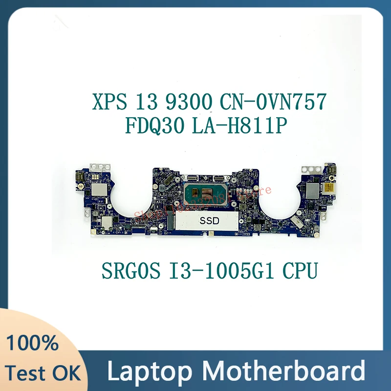 VN757 0VN757 CN-0VN757 With SRG0S I3-1005G1 CPU Mainboard FOR XPS 13 9300 Laptop Motherboard FDQ30 LA-H811P 100% Full Tested OK