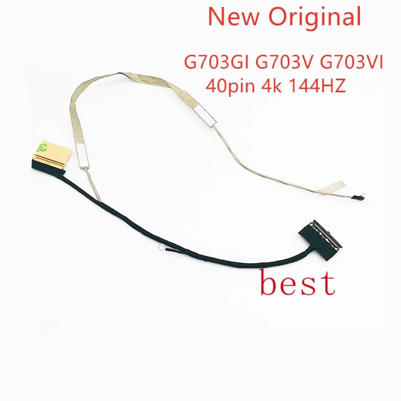 New Original lcd LVDS EDP cable For ASUS G703 G703G G703GI G703V G703VI 40\30PIN 144HZ 1422-02R70AS 1422-02R60AS 1422-02R80A2