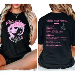 Mgk Machine Gun Kelly T-shirt Fashion High Quality Short Sleeve T-shirt 100% Cotton Loose Casual Top Shirt Soft Ropa Hombre Top