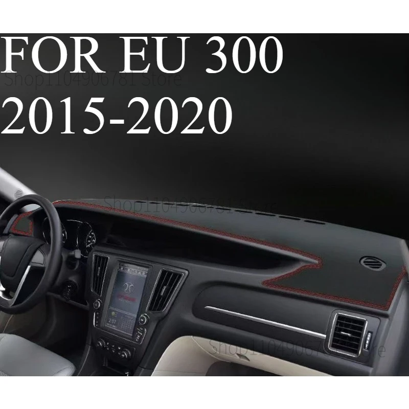 FOR EU 300 2015-2020  Car Dash Mat Dashmat Dashboard  Cover Sun Shade Dash Board Cover Carpet  Accessories