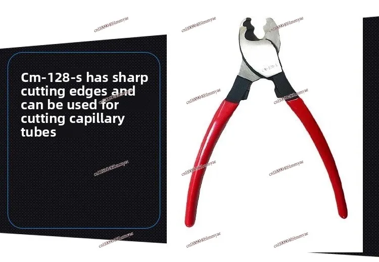 Capillary shears CM-128L/128S air conditioner refrigerator pliers