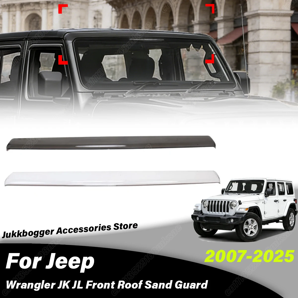 

For Jeep Wrangler JK JL 2007-2014 2015 2016 2017 2018 2019 2020 2021 2022 2023 2024 2025 Car Front Roof Guard Decoration Kit