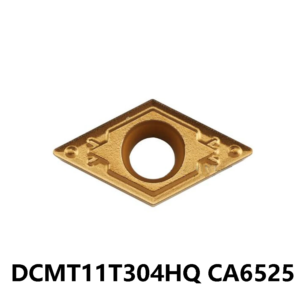 

DCMT 11T304 DCMT11T304 DCMT11T3 HQ CNC Lathe Cutter DCMT11T304HQ CA6525 Original DCMT3251HQ Carbide Plates 55° Inserts Turning