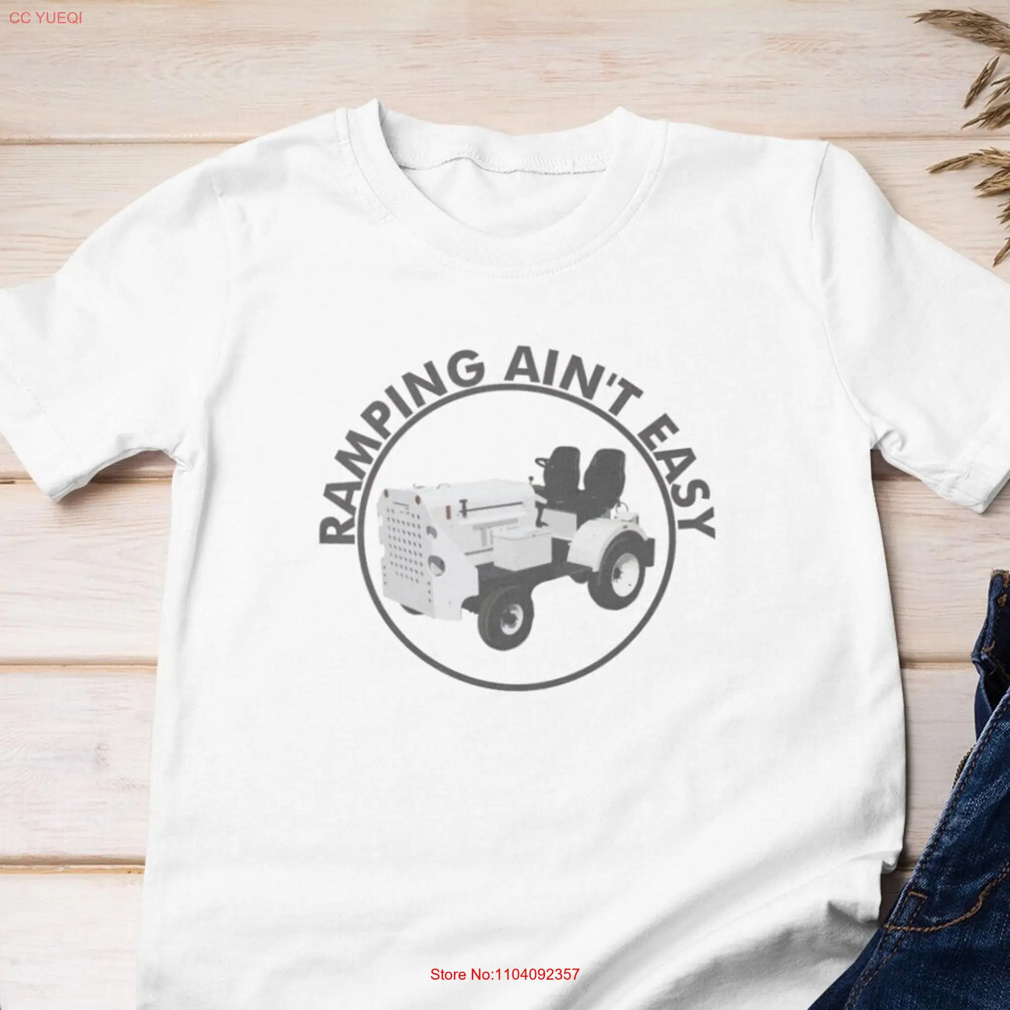 Ramping Ain't Easy Funny Aviation T Shirt for Airport Workers and Pilots long or short sleeves