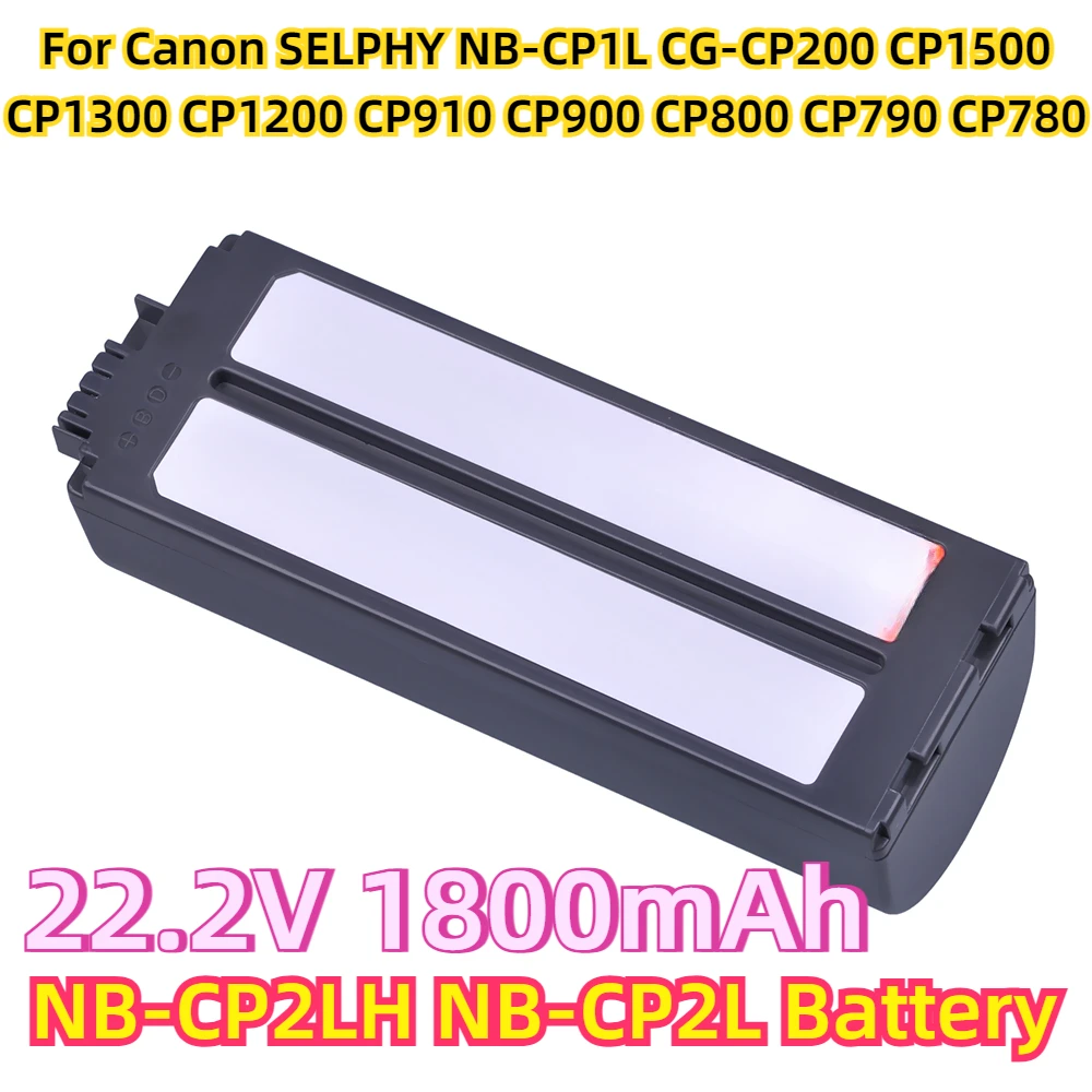 

For Canon SELPHY NB-CP1L CG-CP200 CP1500 CP1300 CP1200 CP910 CP900 CP800 CP790 CP780 NB-CP2LH NB-CP2L Battery