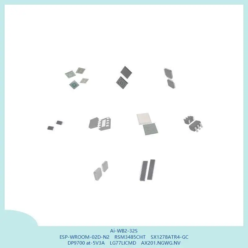 

Ai-WB2-32S ESP-WROOM-02D-N2 RSM3485CHT SX1278ATR4-GC DP9700 at-5V3A LG77LICMD AX201.NGWG.NV