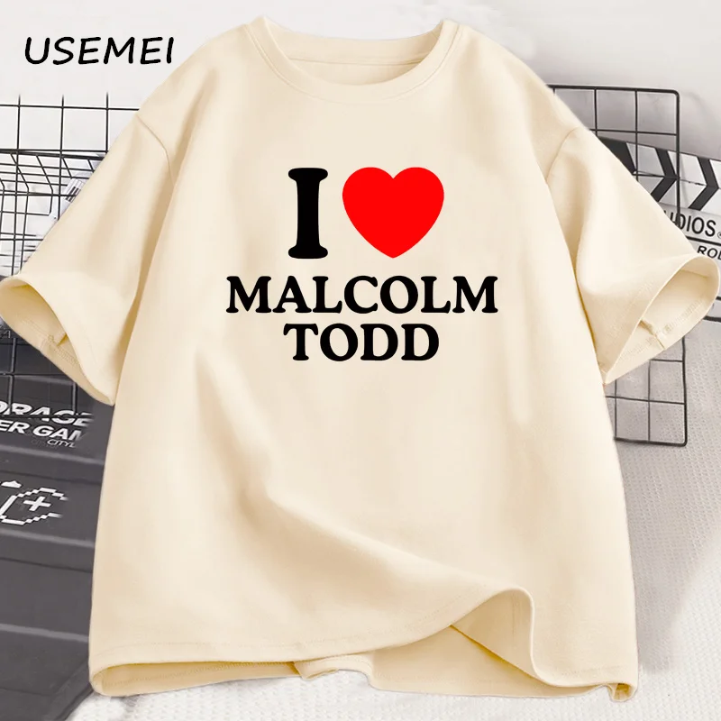 I Love Malcolm Todd Tshirt Casual Round Neck Short Sleeve Hip Hop T Shirt Mens Clothing Short Sleeve Tee Shirt Unisex Tops