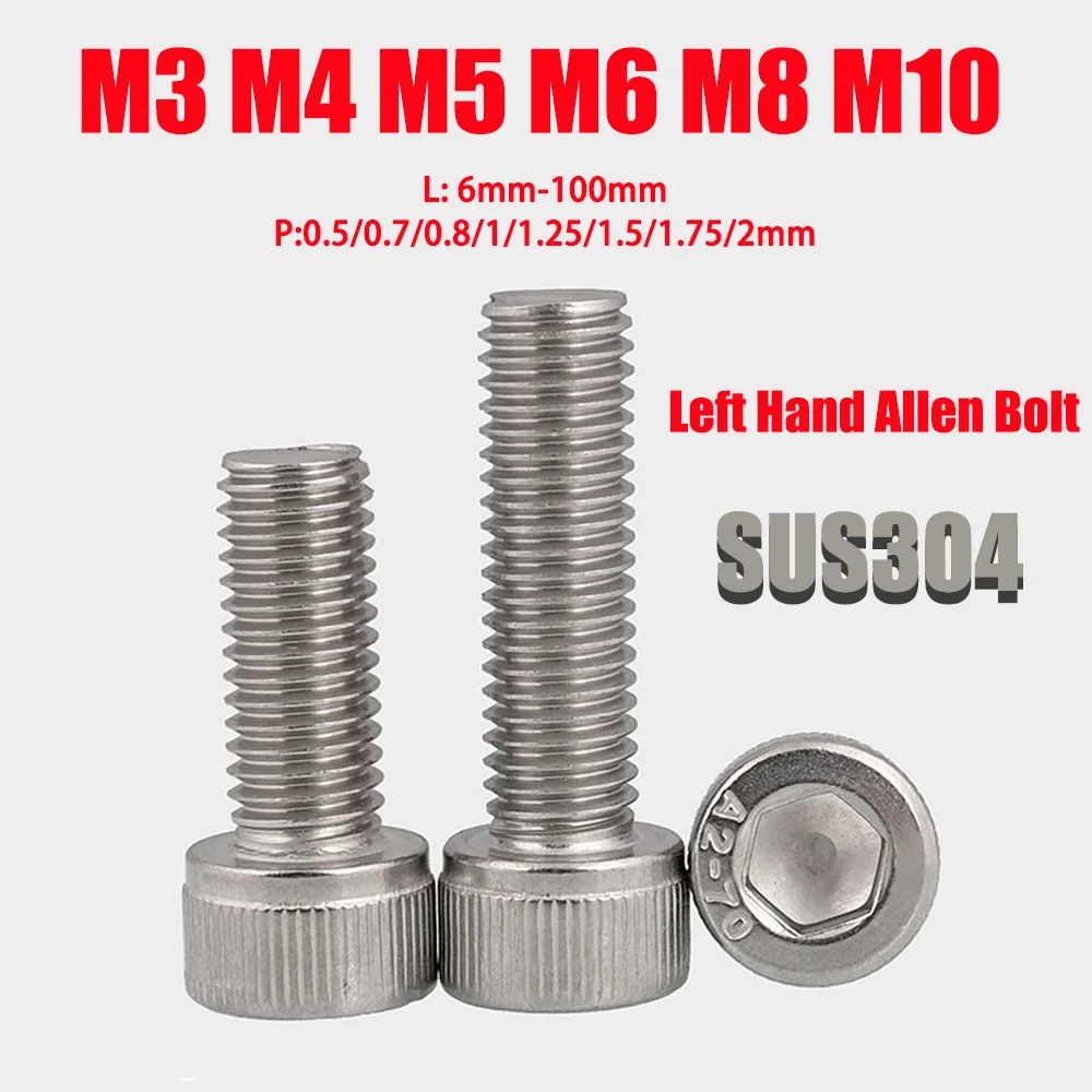 Left Hand Thread Hex Socket Head Cap Screw Counterclockwise Reverse Thread Screws 304 Stainless Steel M3 M4 M5 M6 M8 M10 M12 M16
