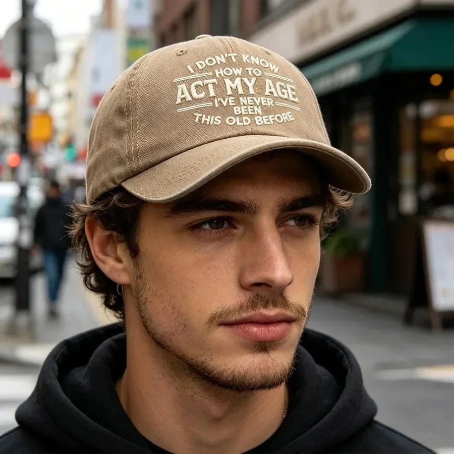 Customization I Don'T Know How To Action My Age I'Ve Never Been This Old Before Cap, Unisex Adjustable Funny Baseball Hats