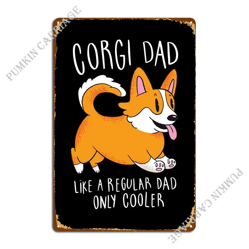 

Металлический знак Corgi Dad, классический оловянный плакат для кинотеатра