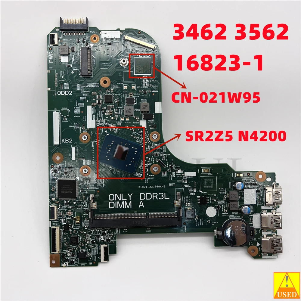 

USED Laptop Motherboard 16823-1 FOR Dell 3462 3562 CN-021W95 WITH SR2Z5 N4200 100% Tested