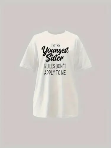 Youngest Sister Letter Print T-shirt Casual Cotton Women Sibling Funny Tshirt Te