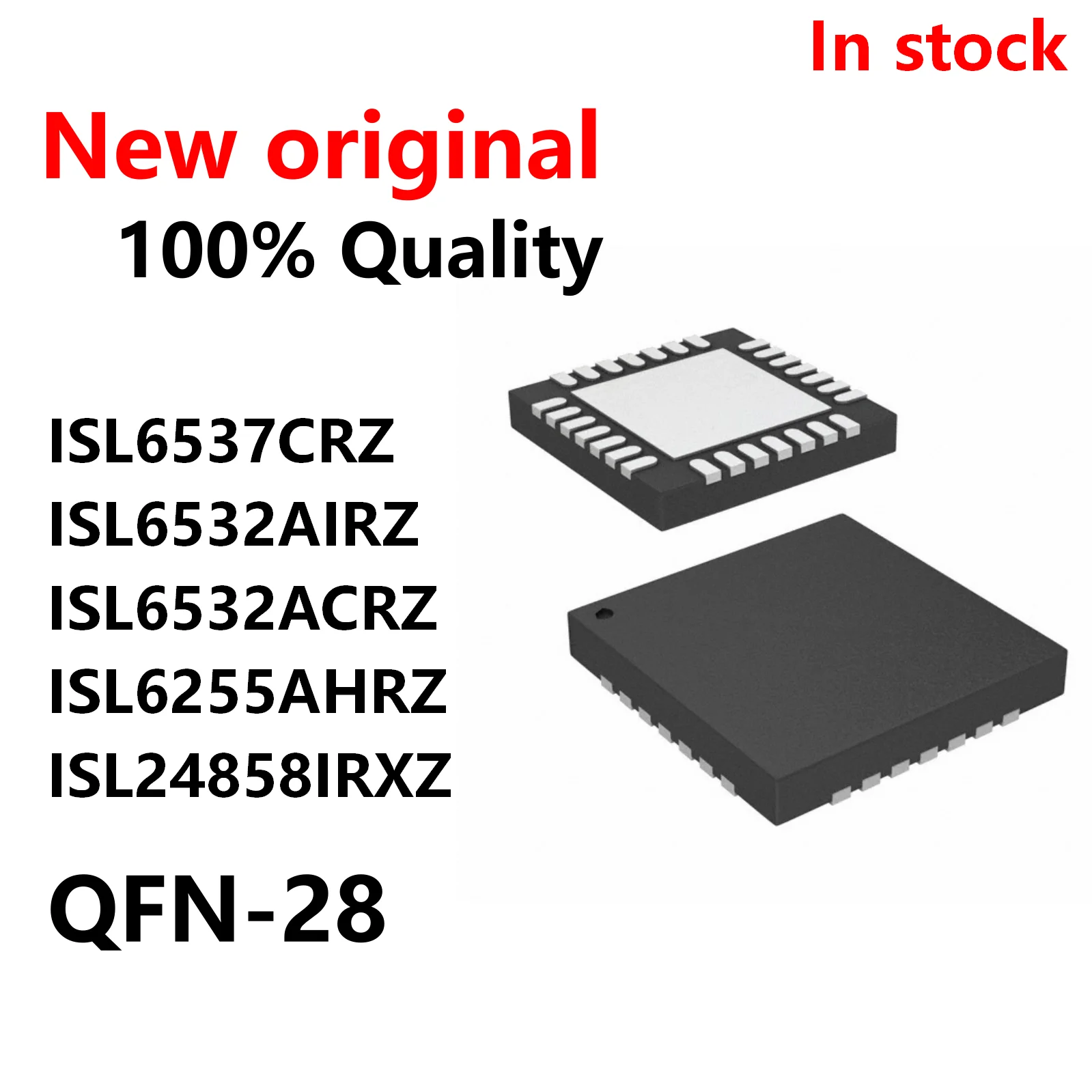 (5 piece) ISL6537CRZ ISL6532AIRZ ISL6532ACRZ ISL6255AHRZ ISL24858IRXZ QFN-28 chips New Original In Stock