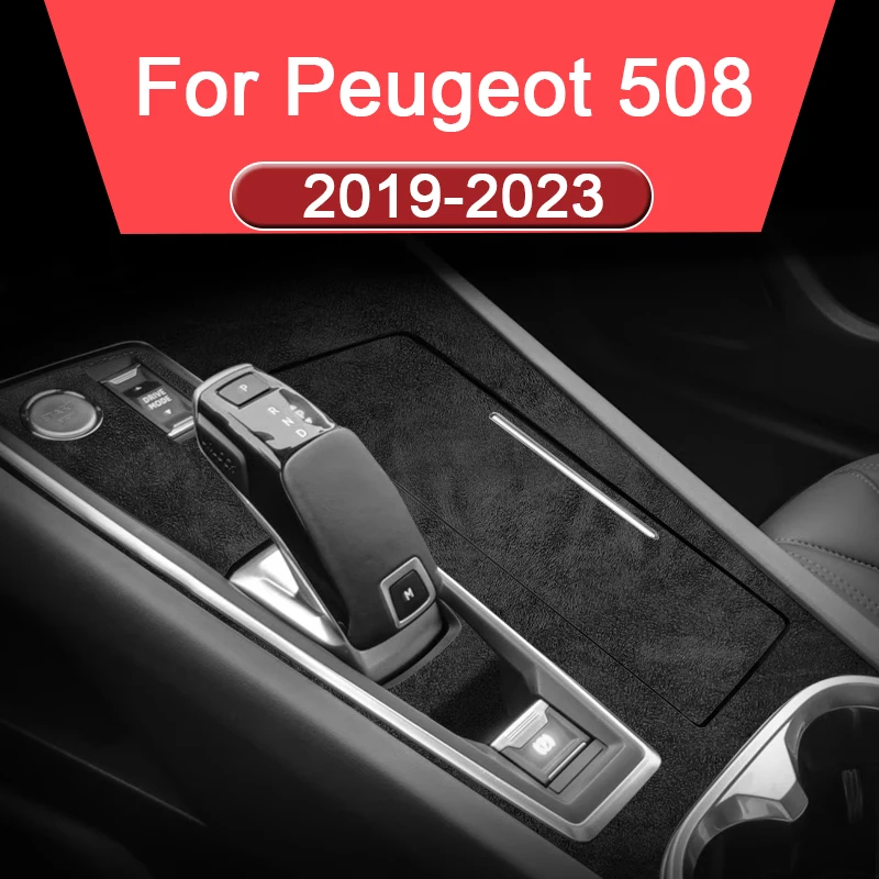 

Artificial Suede Car Interior Sticker For Peugeot 508 2019-2023 Car Gear Panel Sticker Gear Box Protective Film Auto Accessory