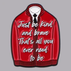 Inspirational Quotes Enamel Pin Red Brooch Pines Lapel Pins Cool Badge Clothing Accessories Fashion Jewelry Friends Gifts