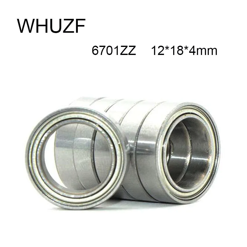 WHUZF Free Shipping 6701ZZ Bearing 12x18x4 mm Thin wall section 6701 ZZ Ball Bearings for toy car  61701ZZ 6701Z