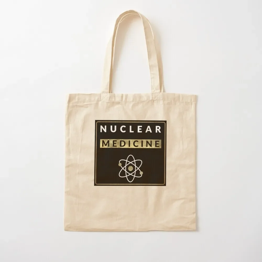 

Nuclear Medicine Funny Radiology Radiologist Radiologists Tote Bag Cloth bags Big bag women eco pack woman shopping bag