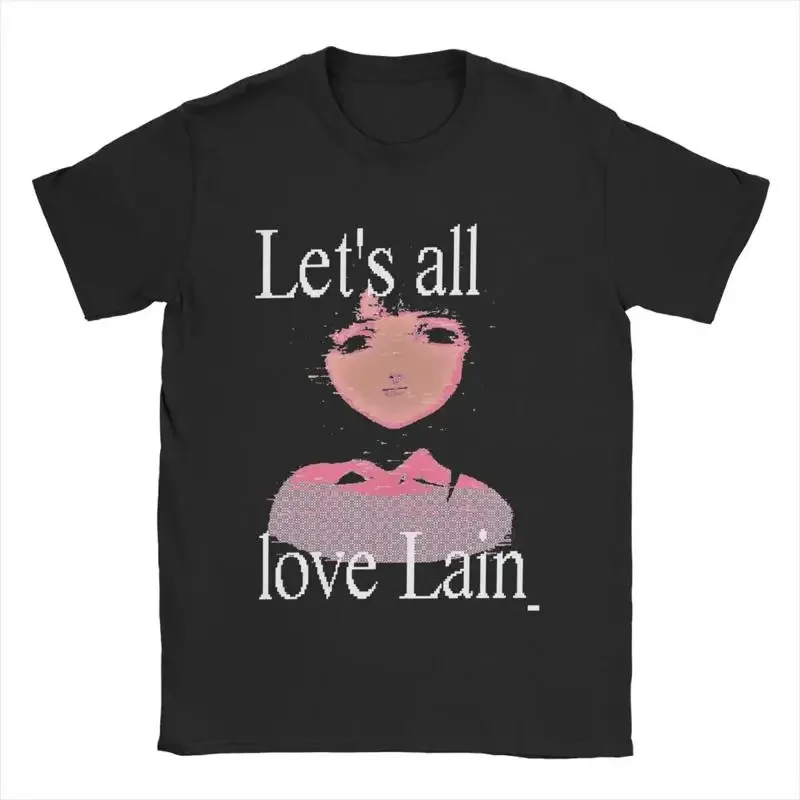 Men T Shirt Lets All Love Lain Serial Experiments Crazy 100 Cotton A