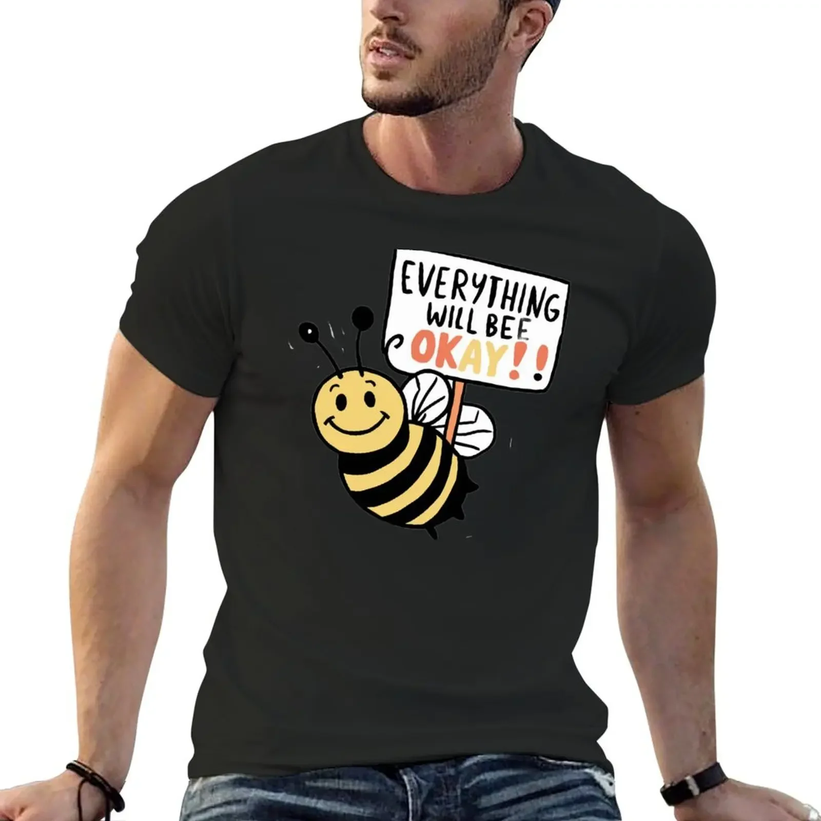 

everything will bee okay T-Shirt Blouse street wear customs blanks t shirt men 100℅ cotton