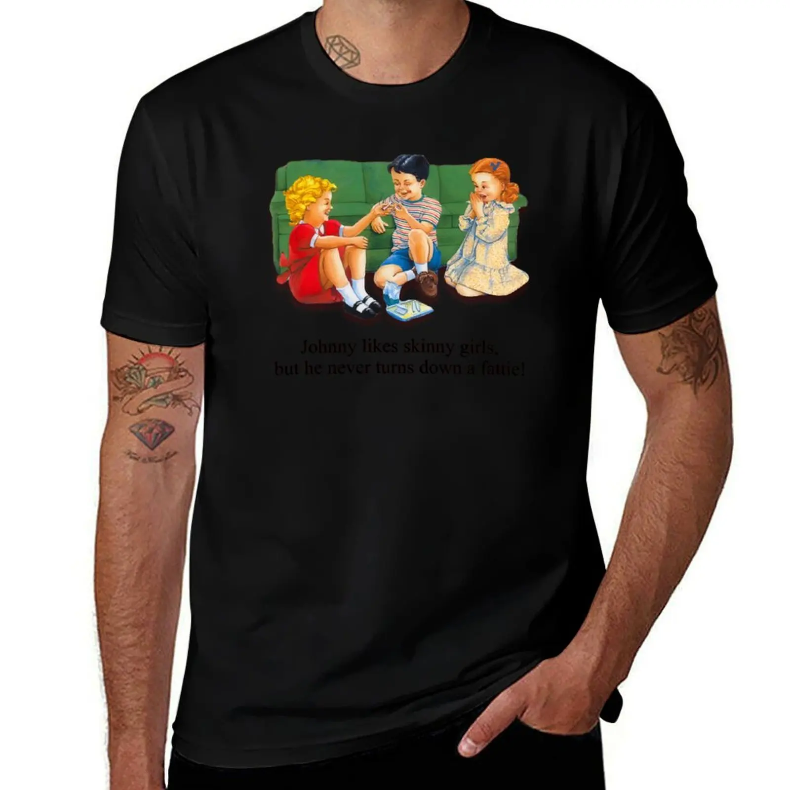 Johnny Likes Skinny Girls, But He Never Turns Down A Fattie T-Shirt Quick Dry Light Sports T-Shirt