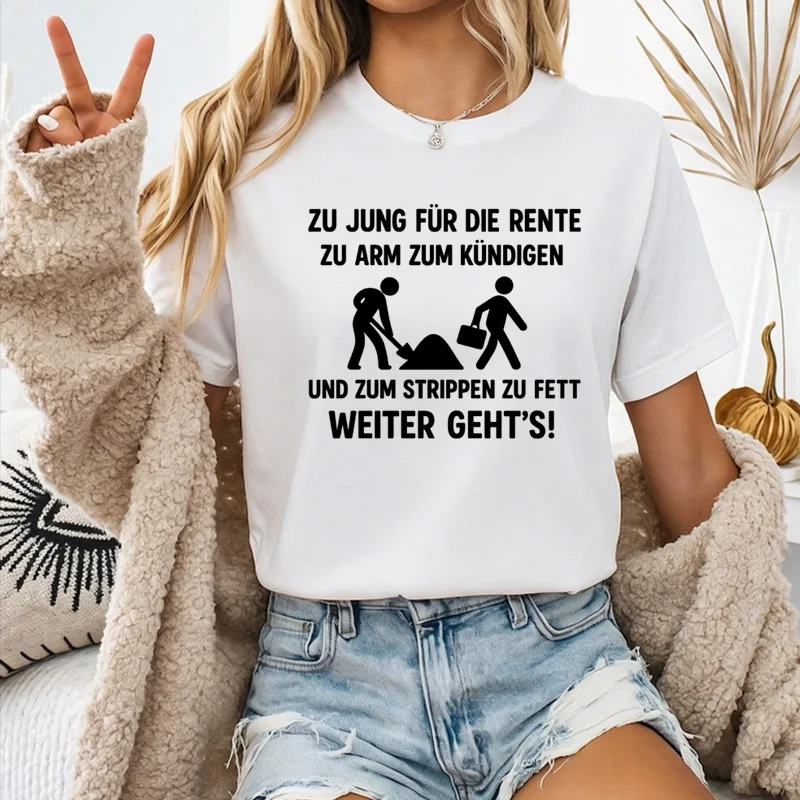 Zu Jung Für Die Rente Lustiger Arbeiter Silhouette Graphic T Shirt Unisex Men Women German Humor Casual Gift Tee