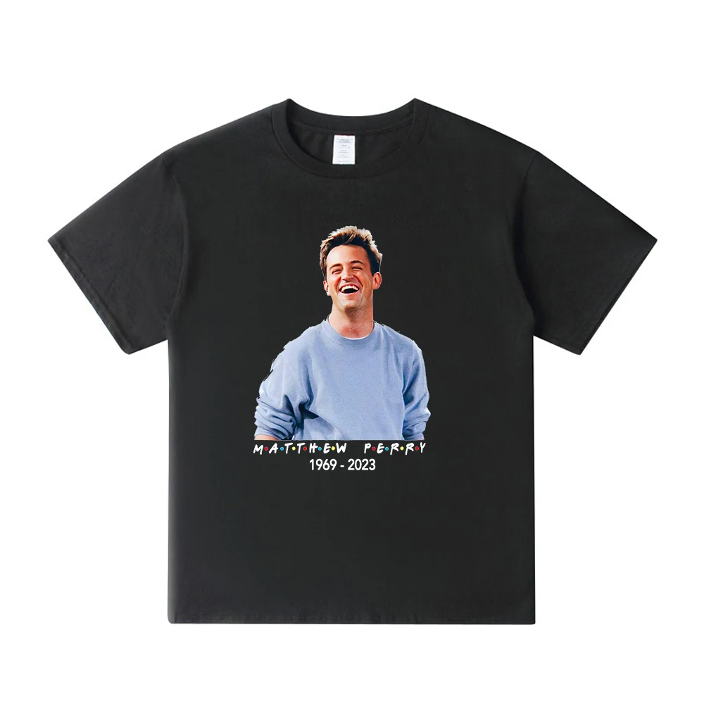 

Rip Matthew Perry T-shirt Crewneck Short Sleeve Tee Tv Series Chandler Bing 1969-2023 Rest in Peace Women Men's Clothes