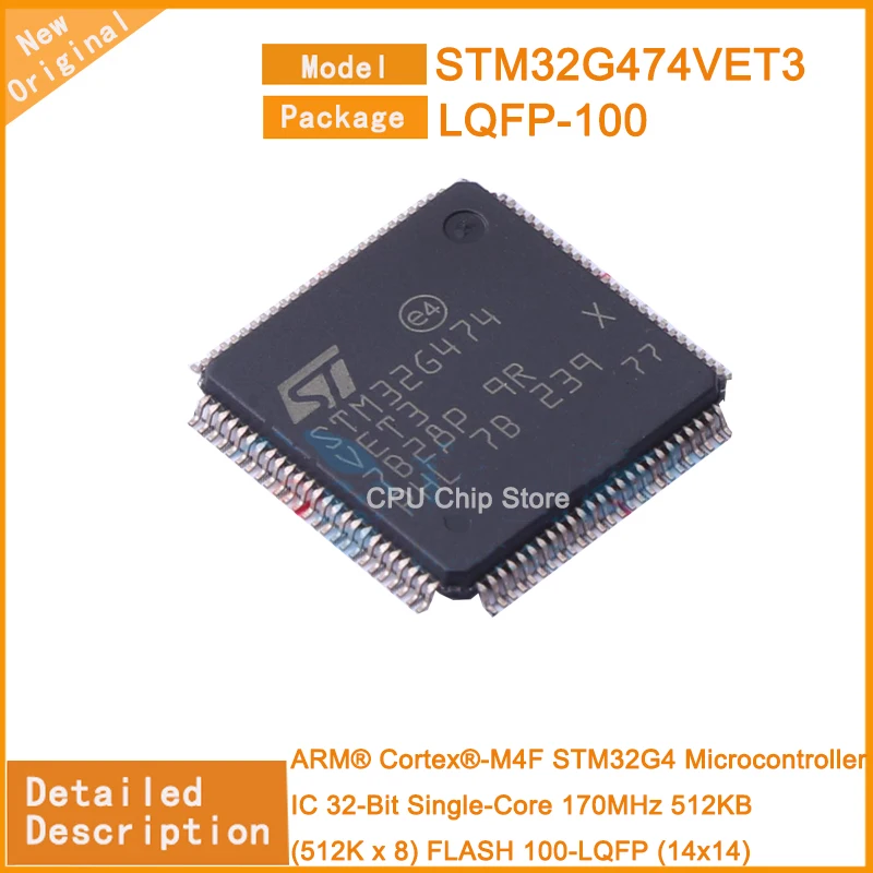 

5Pcs/Lot New Original STM32G474VET3 STM32G474 Microcontroller IC 32-Bit Single-Core 170MHz 512KB (512K x 8) FLASH 100-LQFP