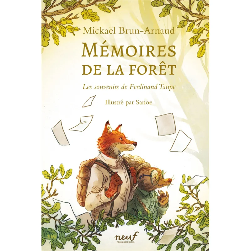 

Memories Of The Forest Memories Of The Forest The Memories Of Ferdinand Taupe Mickael BrunArnaud Sanoe 9782211313155