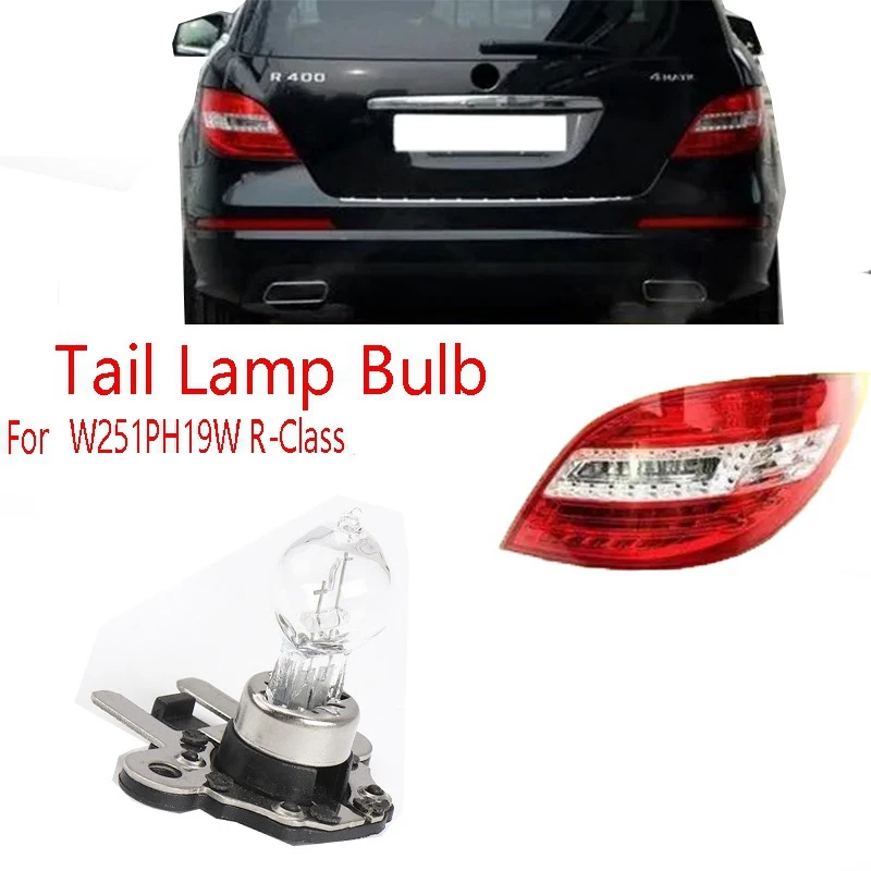 Car Tail Lamp Bulb with Socket Stop Lamp Bulb 2515400066 for Benz Mercedes W251PH19W R-Class