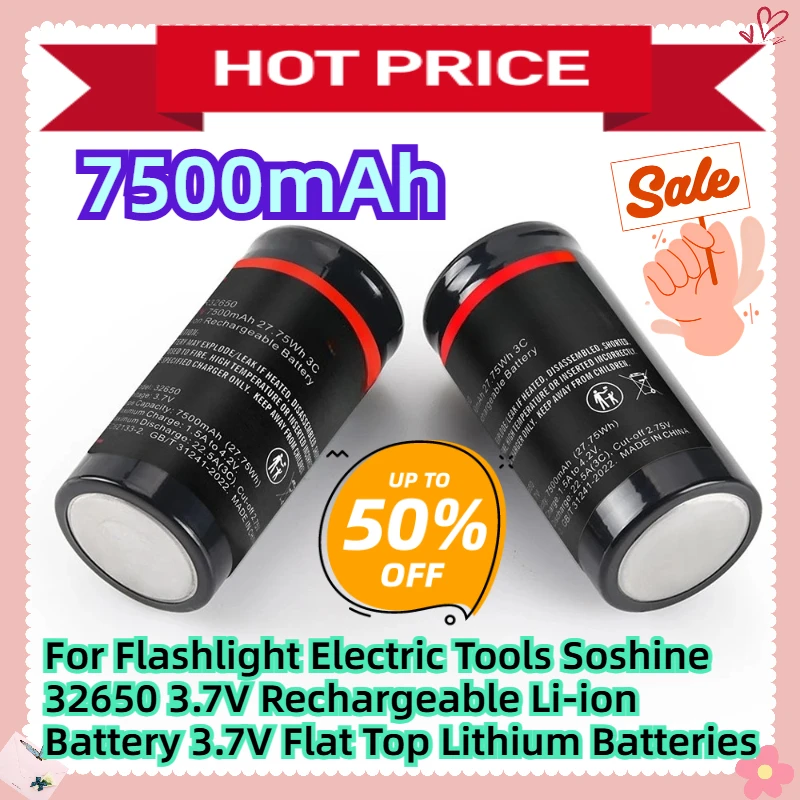 For Flashlight Electric Tools Soshine 32650 3.7V 7500mAh Rechargeable Li-ion Battery 3.7V 7500mAh Flat Top Lithium Batteries