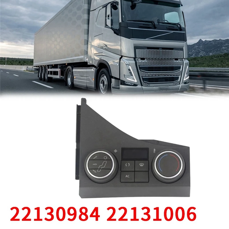 Super Sale 22130984 for Volvo FH Truck Air Conditioner Control Panel Switch Knob Assembly A/C Heater Button Control Unit 2213100