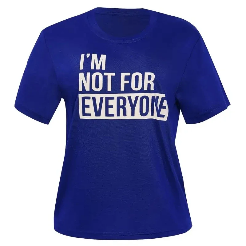 I'm Not for Everyone Letter Print T Shirt Women Short Sleeve O Neck Loose Tshirt Women Tee Shirt Tops Camisetas Mujer - Image 3