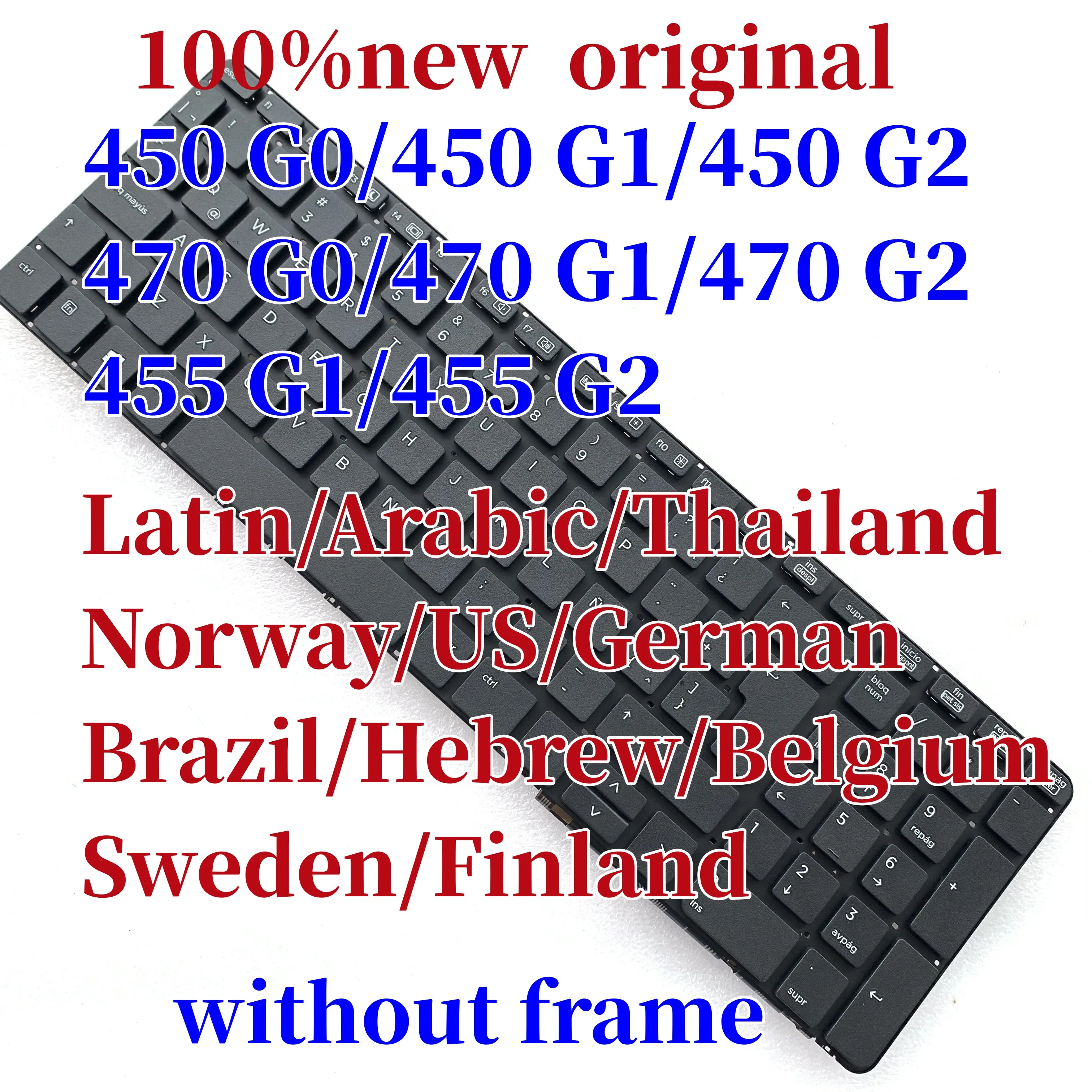 100%New Original For HP Probook 450 G0 450 G1 450 G2 455 G1 455 G2 470 G0 470 G1 470 G2 Laptop Keyboard without frame N-BL