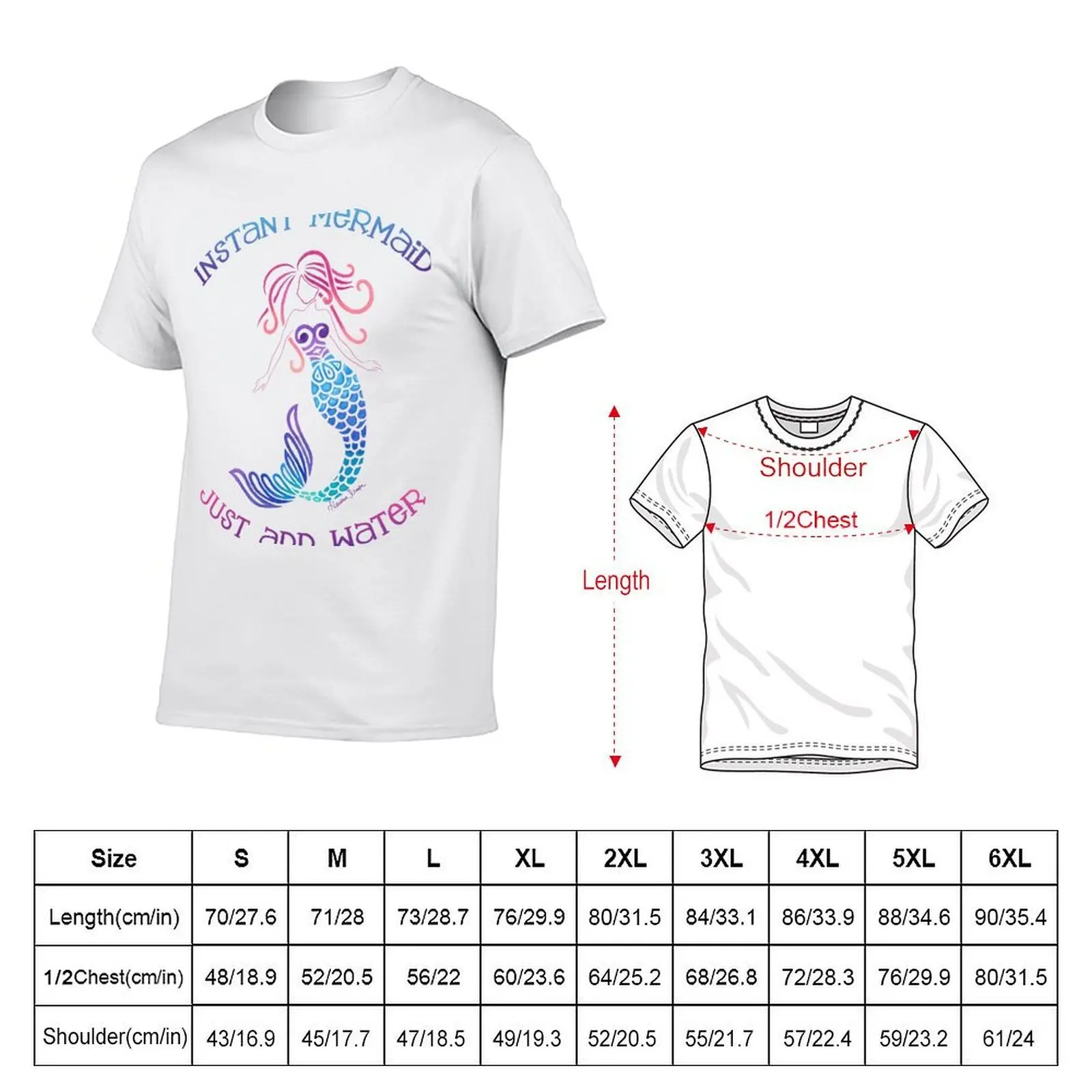 Instant Mermaid Just Add Water T-Shirt Man t-shirt Clothing mens t shirt graphic
