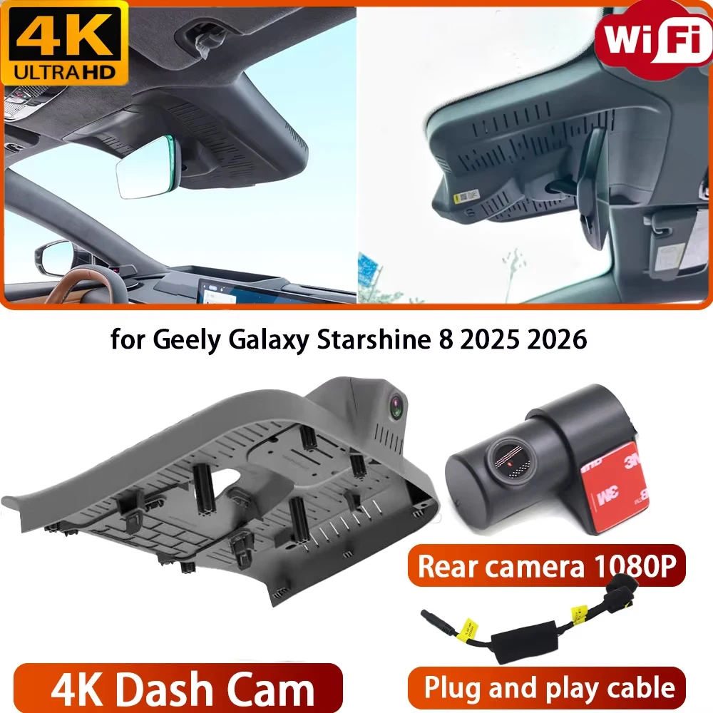 for Geely Galaxy Starshine 8 2025 2026 Video Recorder 4K DVR Dash Cam Wifi Camera 170 Wide Angle Plug & Play Loop Recording