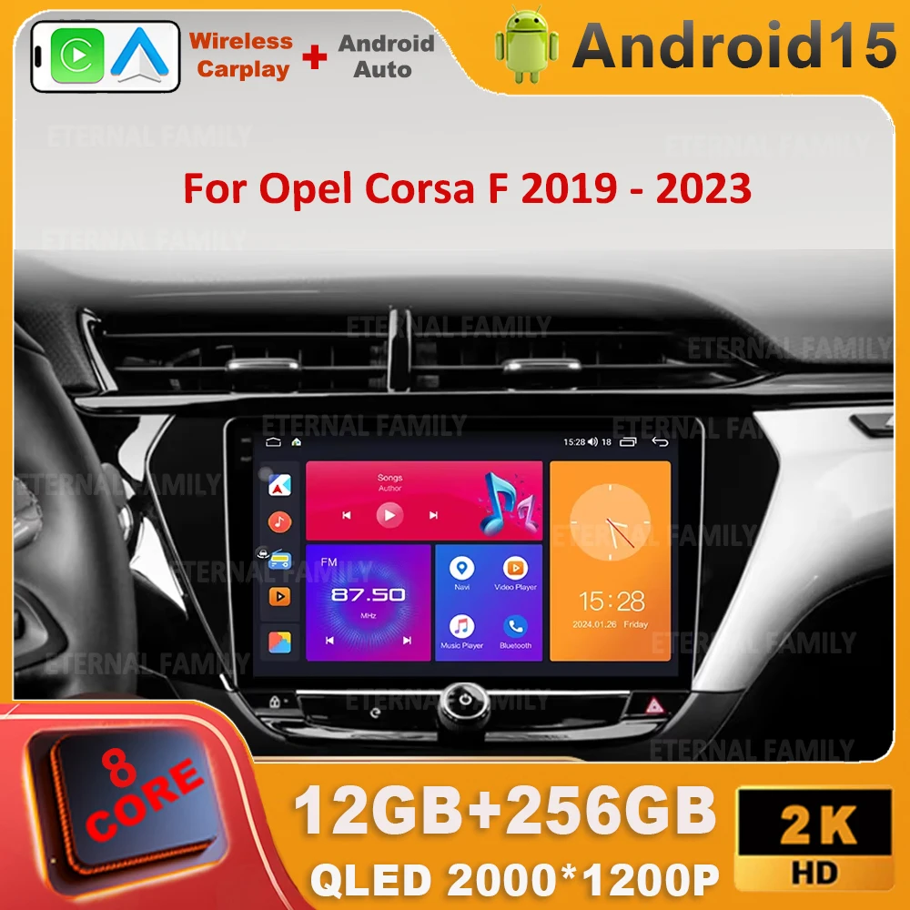 

Android 15 For Opel Corsa F 2019 - 2023 Car Radio Multimedia Video Player Navigation GPS 5G WIFI BT 4G Rear Camera No 2din dvd